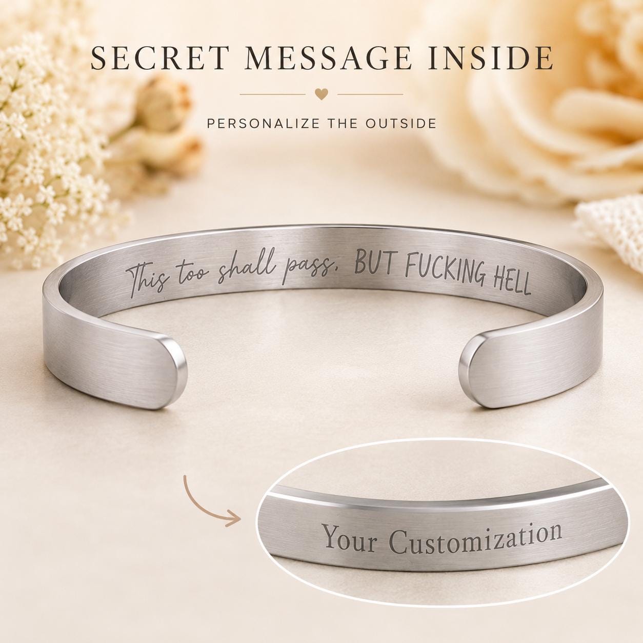 Silver stainless steel cuff with hidden inside message and outside personalization